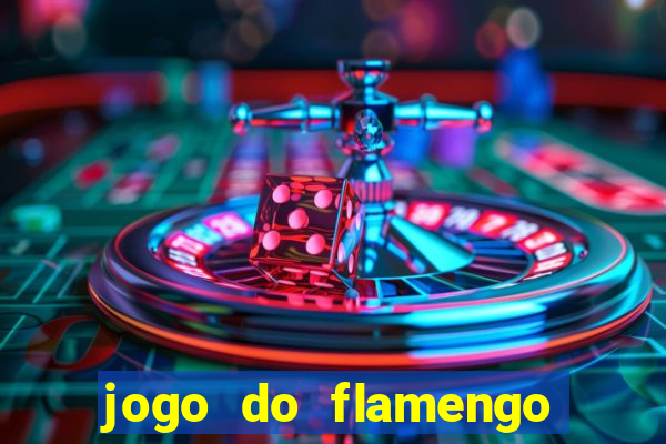 jogo do flamengo rede canais